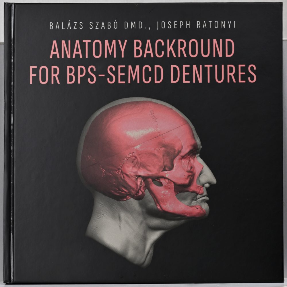 Anatomy background for BPS-SEMCD dentures